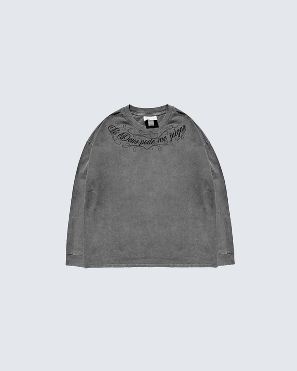 "Le Dieu Peut Me Juger" Washed Grey Long Sleeve T-shirt